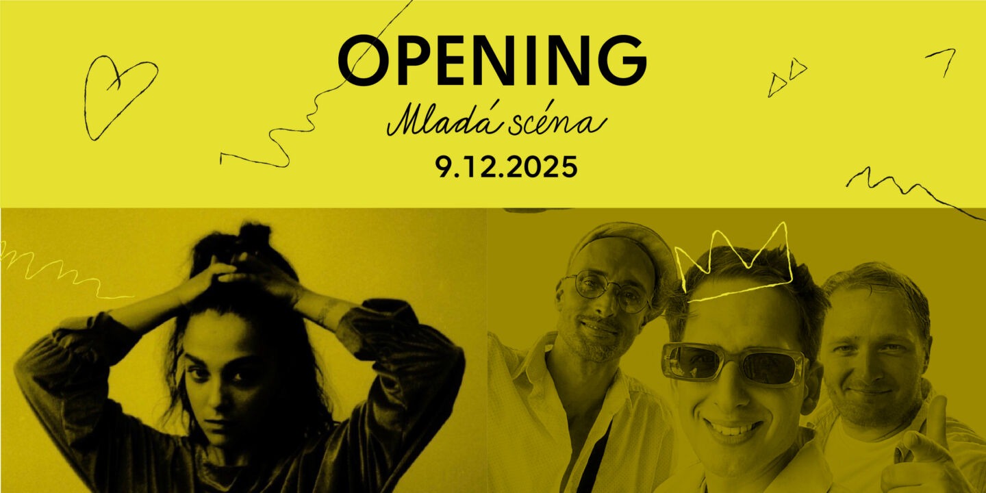 Opening Mladé scény se uskuteční 9. prosince od 18:00