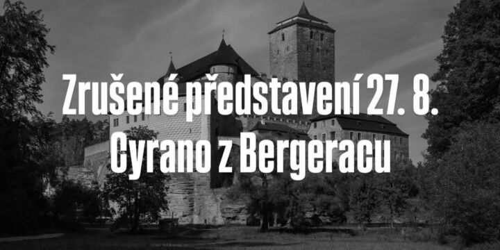 Zrušené představení 27. 8. Cyrano z Bergeracu na Kosti